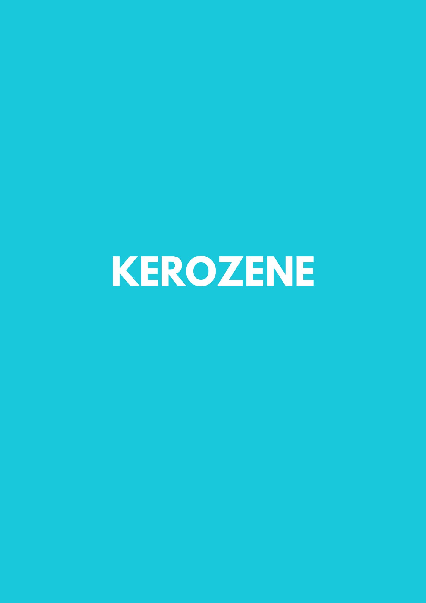 KEROZENE