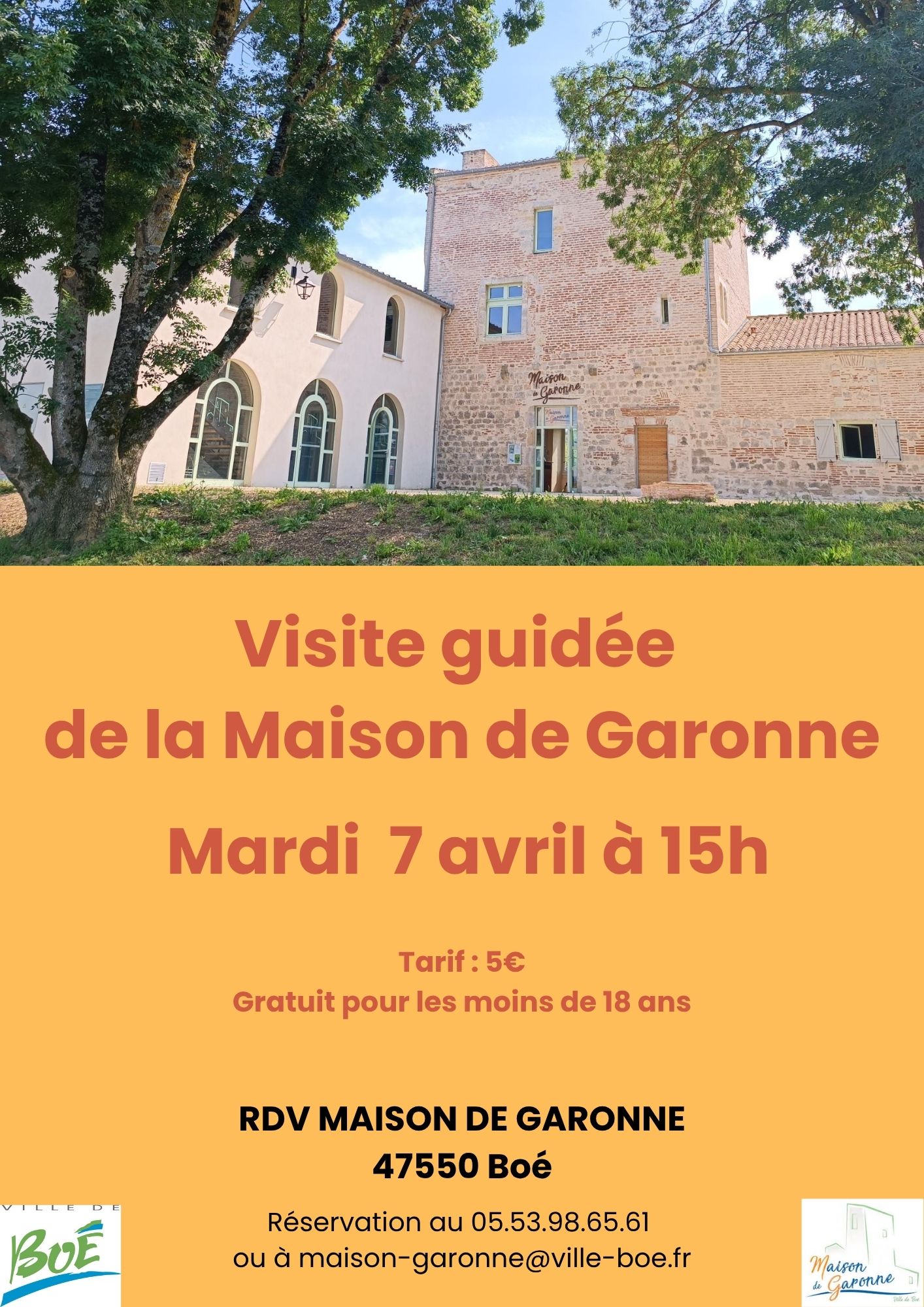Visite guidée de la Maison de Garonne