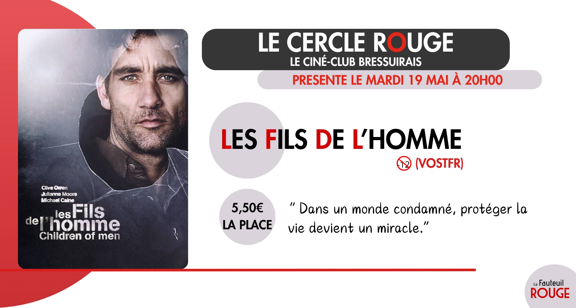 Cinéma - Le Cercle Rouge "Les fils de l'homme"