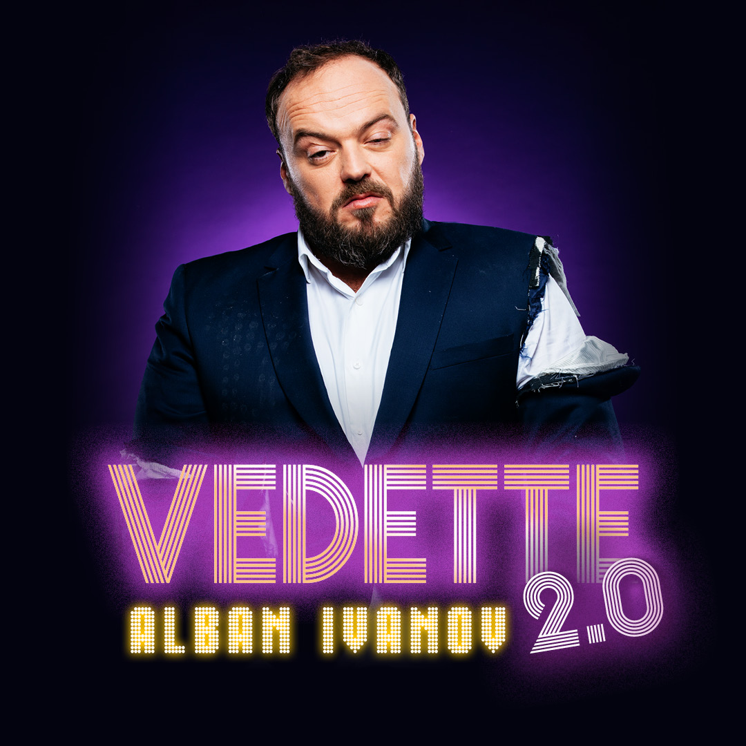 ALBAN IVANOV VEDETTE 2.0