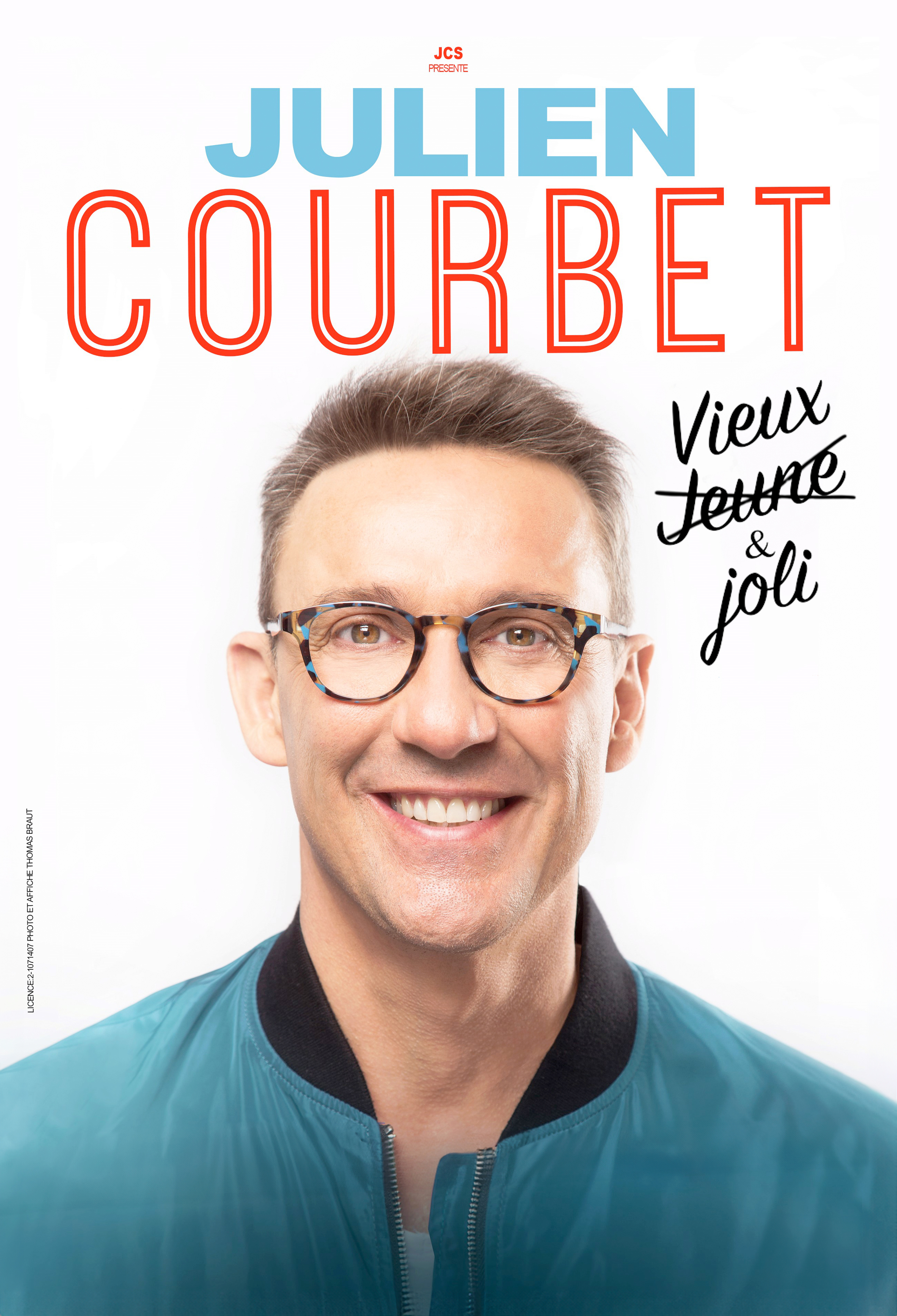 JULIEN COURBET » VIEUX JEUNE ET JOLI «