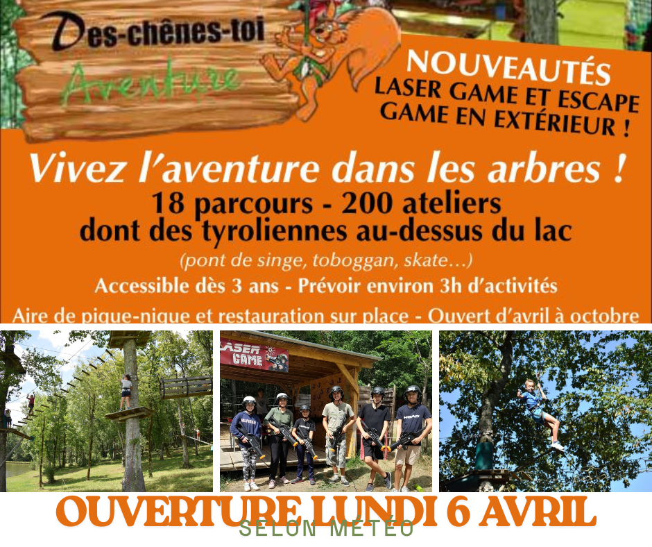 Ouverture de Des chênes Toi Aventure