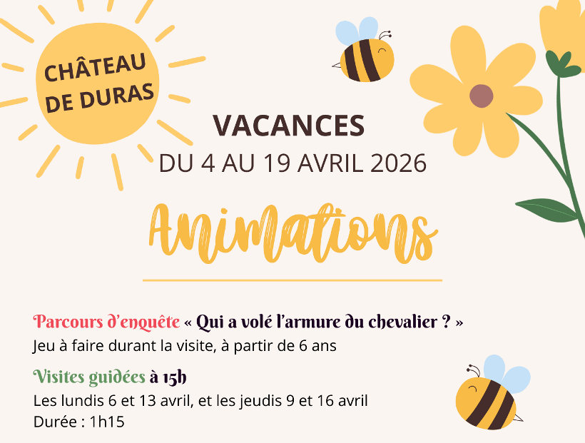 Vacances d'Avril au Château de Duras