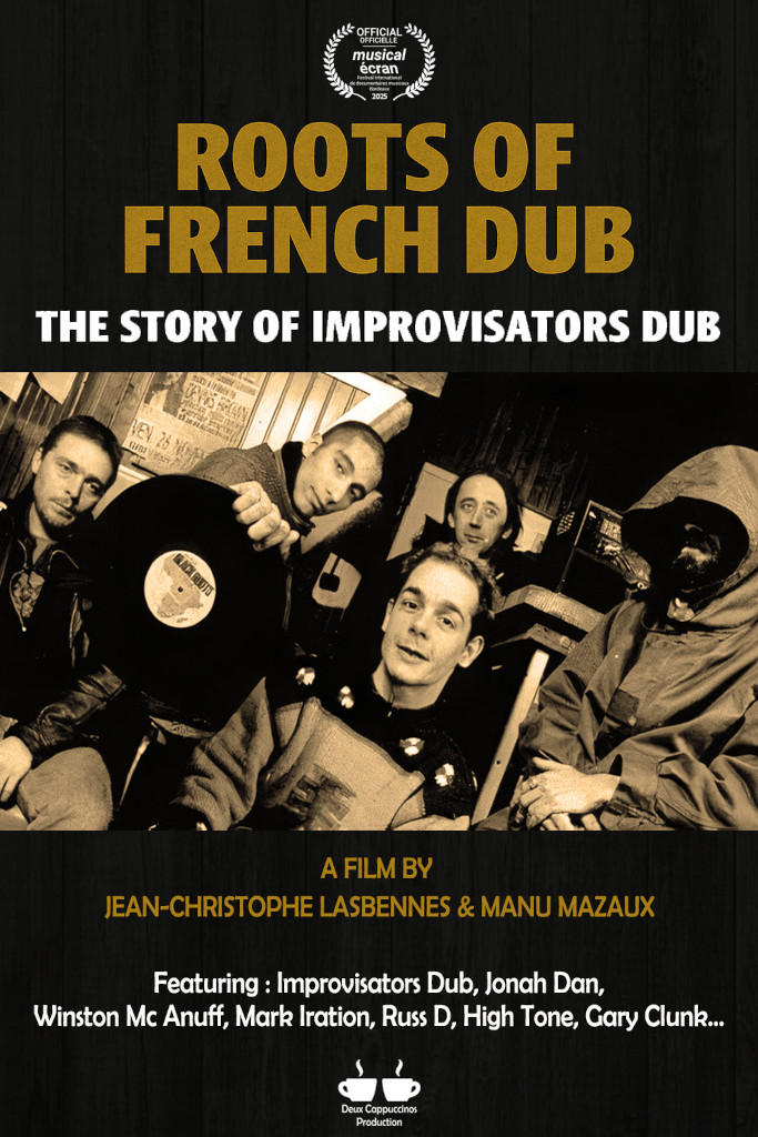 CINÉMA "ROOTS OF FRENCH DUB - THE STORY OF  IMPROVISATORS DUB"