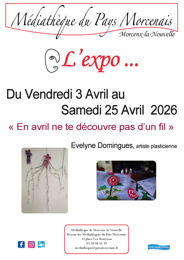 L'expo "En avril ne te découvre pas d'un fil"